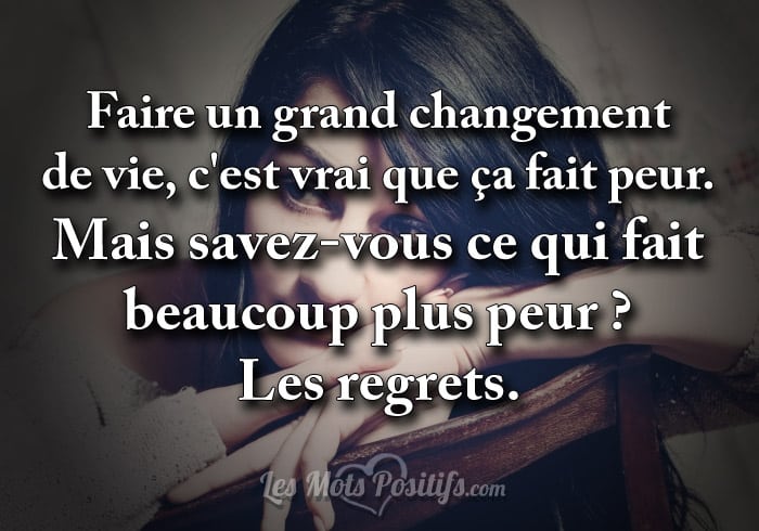 Faire un grand changement  de vie