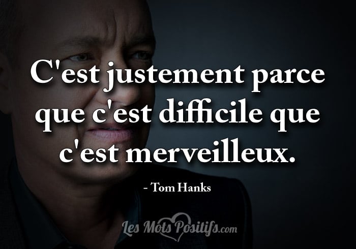 La persévérance selon Tom Hanks