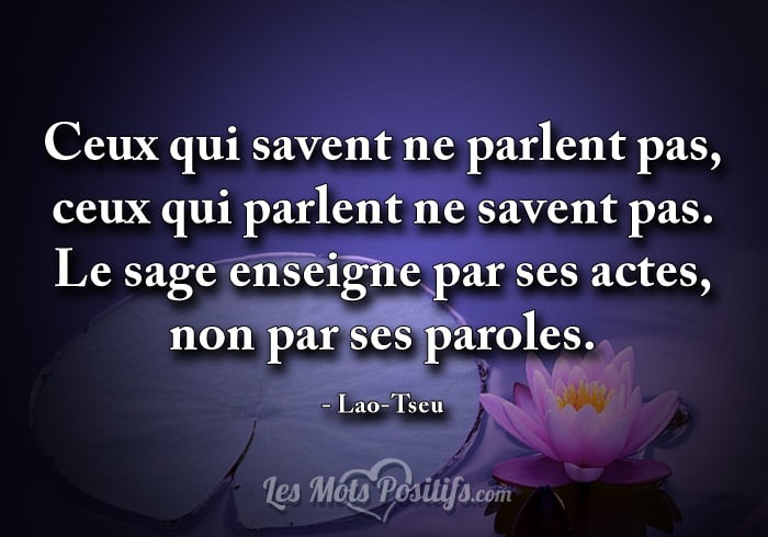 Le sage enseigne par ses actes