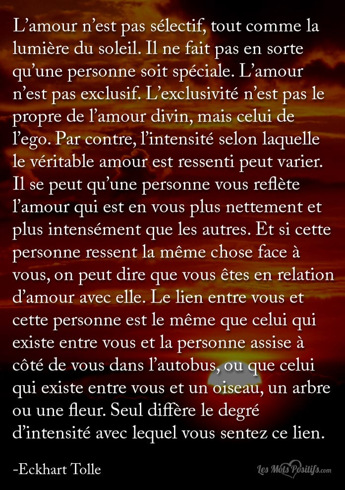 Seul diffère le degré  d’intensité avec lequel vous sentez ce lien