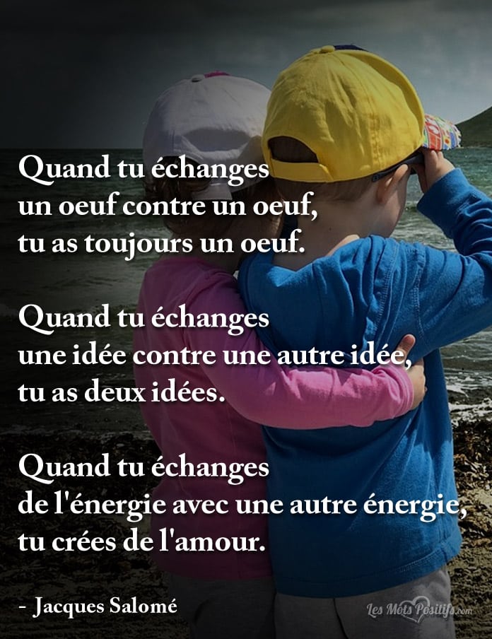 Quand tu échanges …