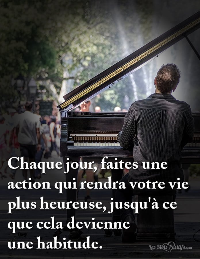 Une action qui rendra votre vie plus heureuse