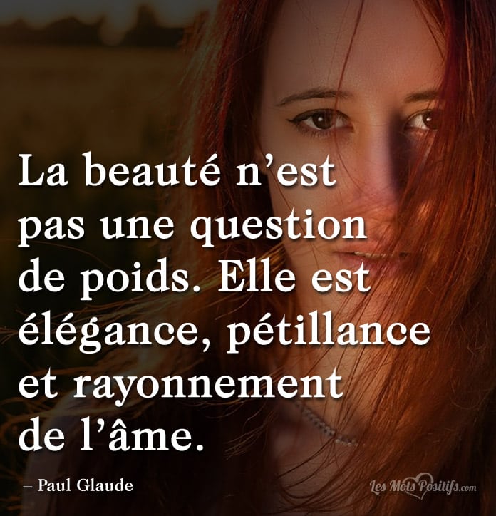 Citation sur La beauté est un rayonnement  de l’âme