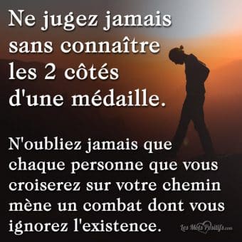 Ne jugez jamais sans connaître