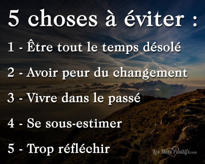 5 choses à éviter !