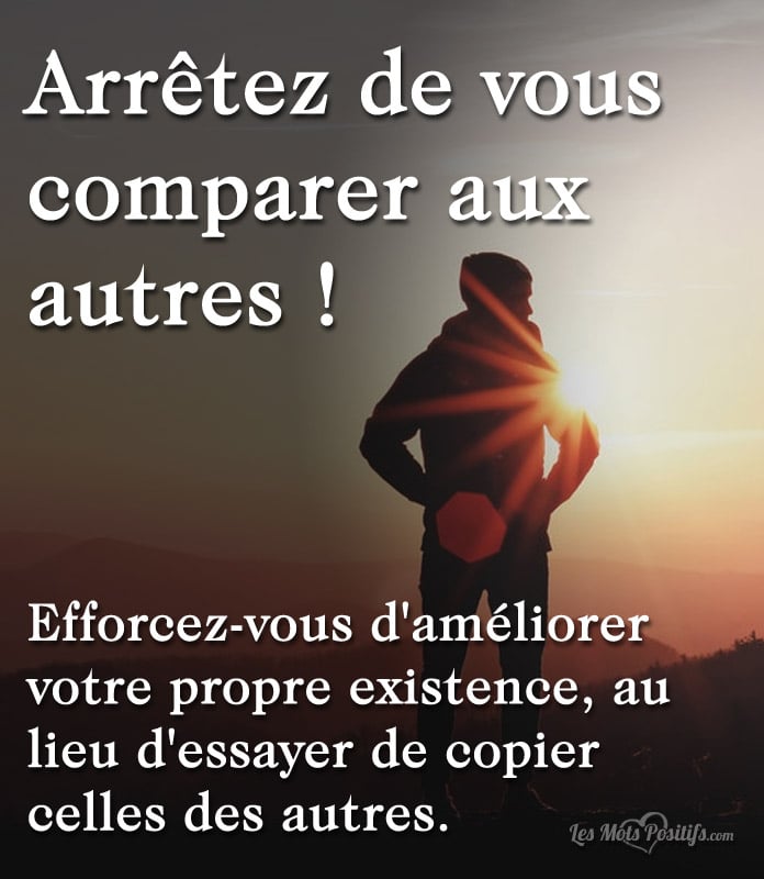 Améliorer votre propre existence !