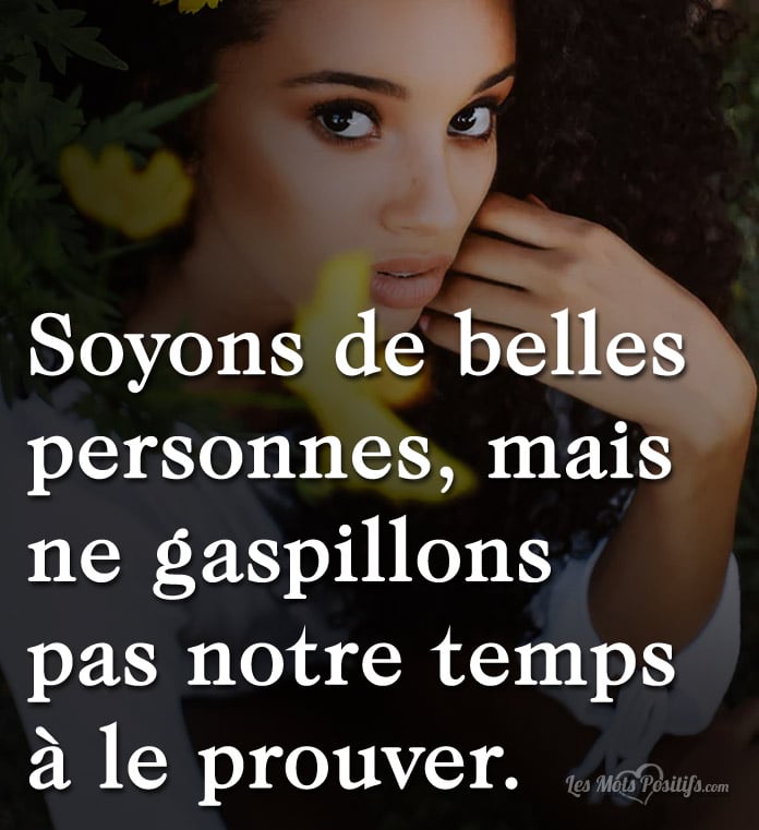 Citation sur Soyons de belles personnes