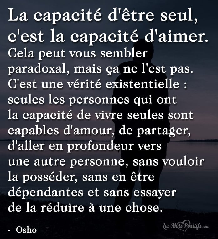 La capacité d’être seul,  c’est la capacité d’aimer !