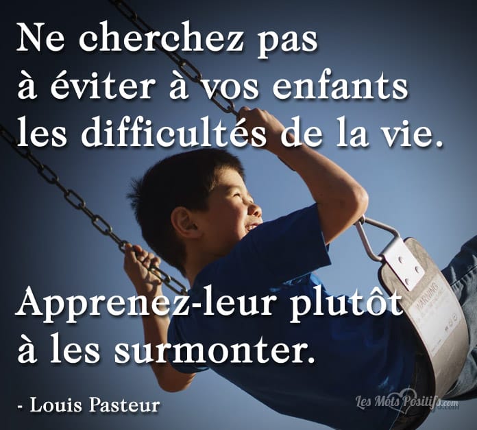 Apprenez à vos enfants à surmonter les difficultés