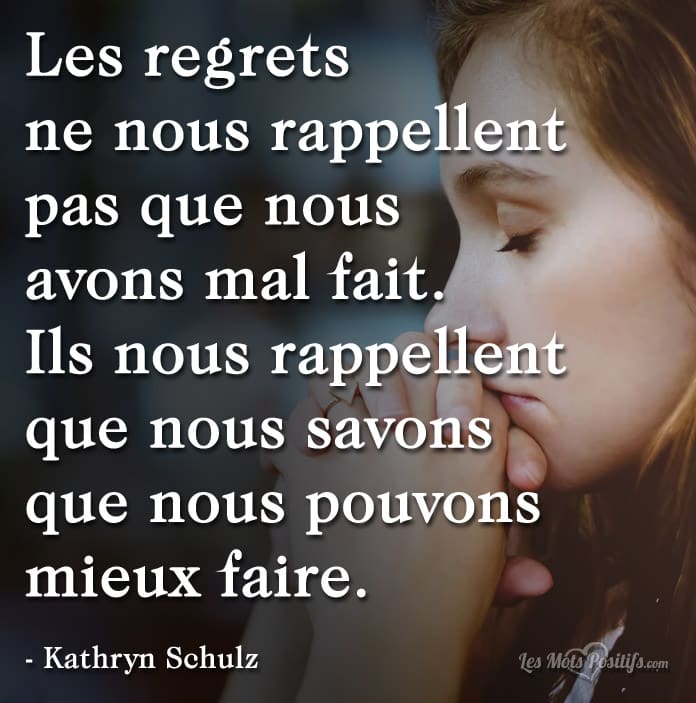 Citation sur Tirez des leçons de vos regrets