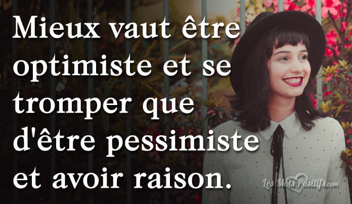 Citation sur Mieux vaut être optimiste