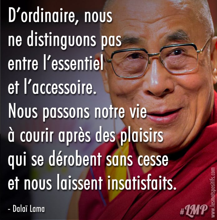 Citation sur La différence entre l’essentiel et l’accessoire selon le Dalaï Lama