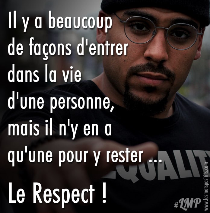 Le respect est essentiel à toutes relations