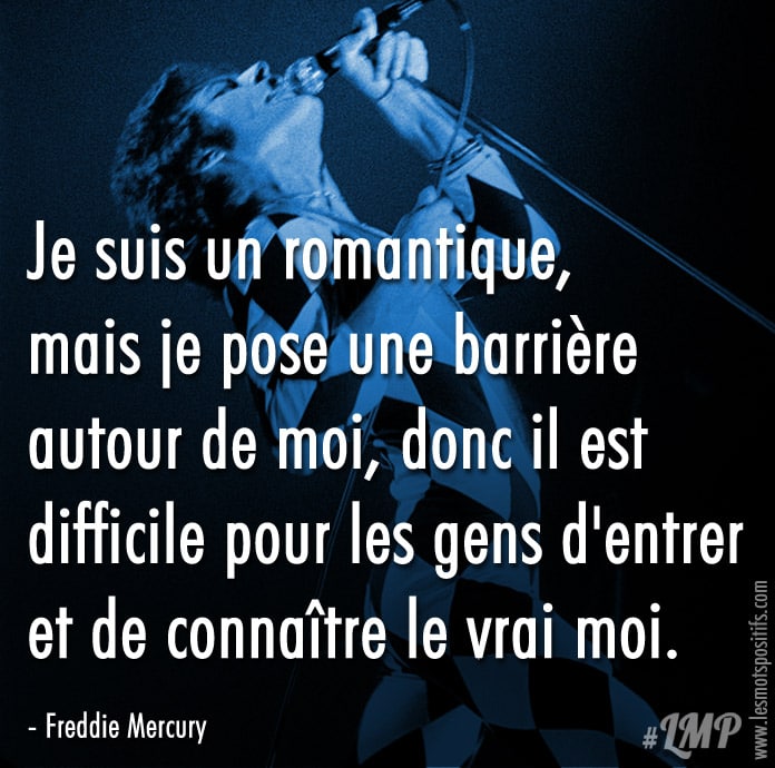 Citation de Freddie Mercury