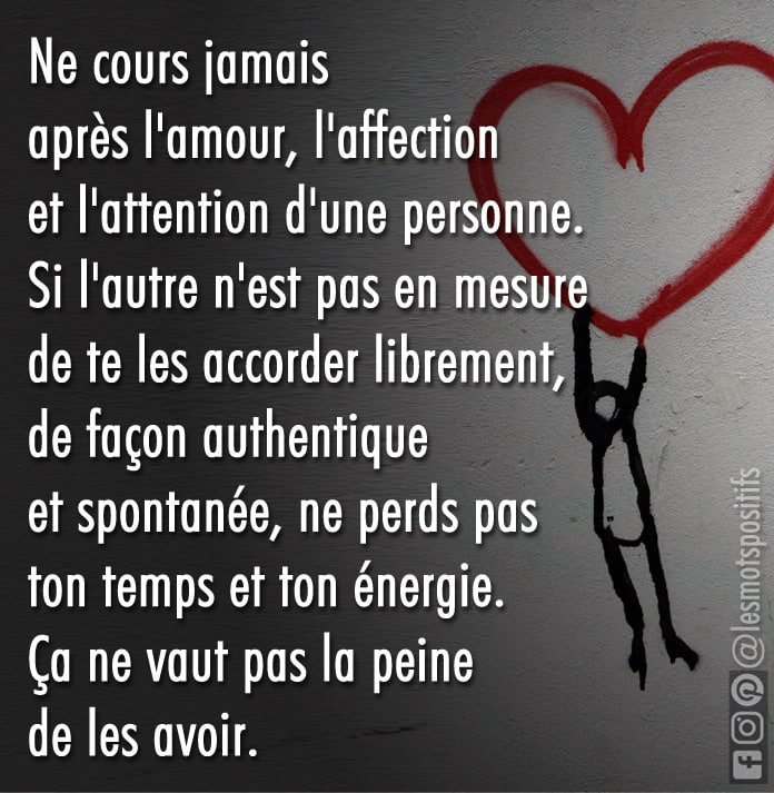 Ne cours jamais après l'amour