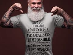 Tee-shirt pour les hommes qui sont confiants pour réaliser l'impossible