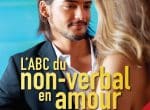 L’ABC du non-verbal en amour