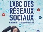 L’ABC des réseaux sociaux