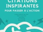 363 Citations Inspirantes pour Passer à l’Action