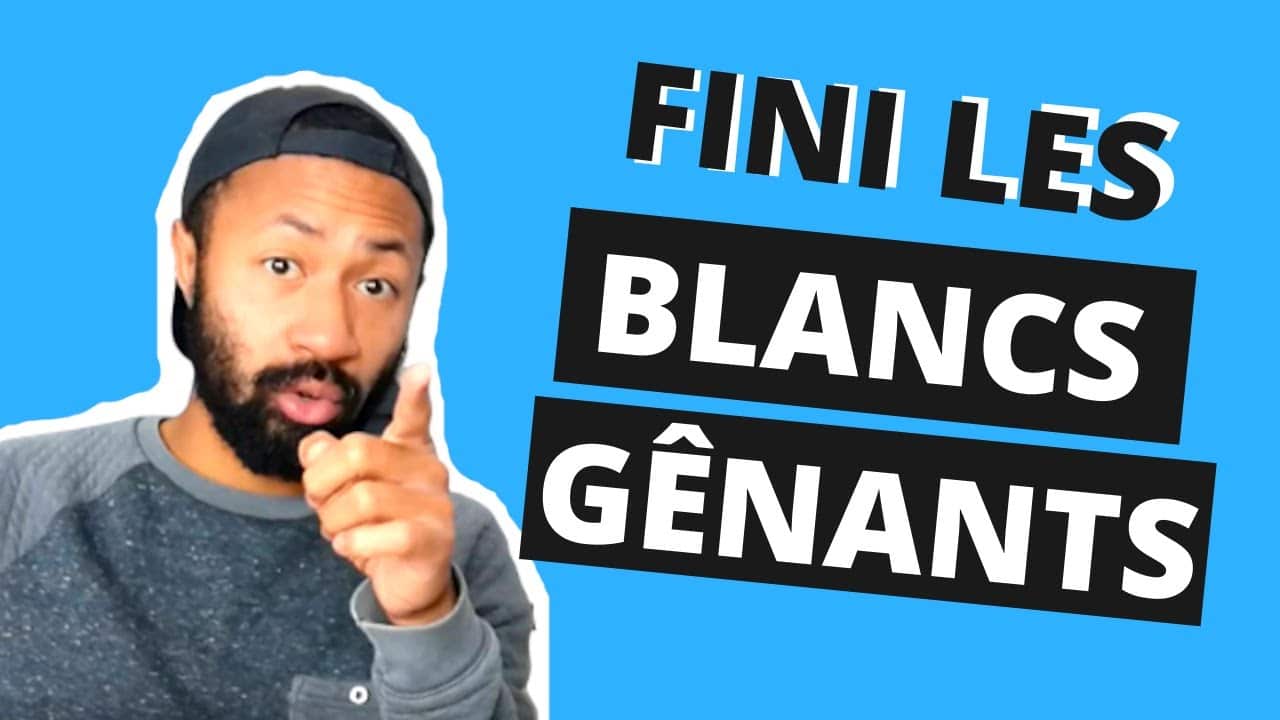 Timide ? Fini les blancs gênants