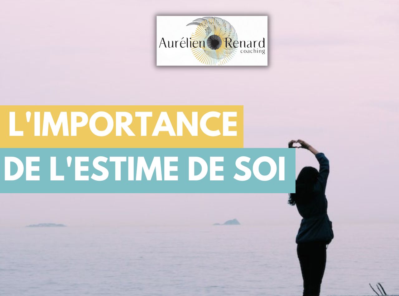 L’importance de l’estime de soi