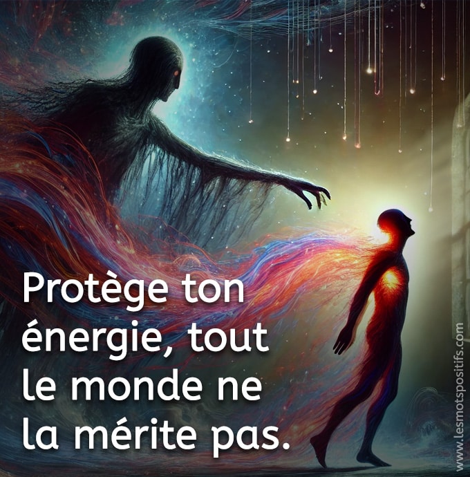 Citation sur Protège ton énergie vitale